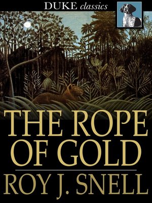cover image of The Rope of Gold